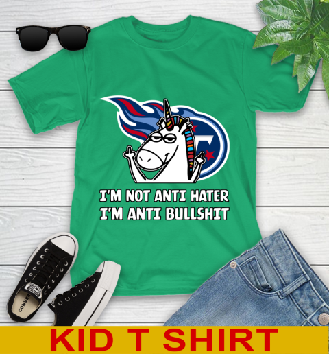Tennessee Titans NFL Football Unicorn I'm Not Anti Hater I'm Anti Bullshit Youth T-Shirt 6