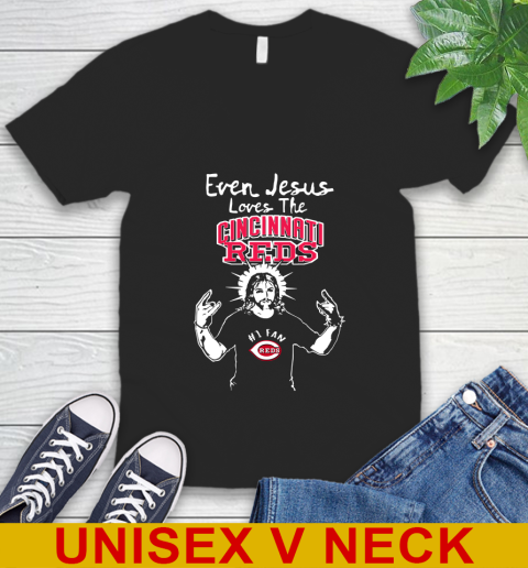 Cincinnati Reds MLB Baseball Even Jesus Loves The Reds Shirt V-Neck T-Shirt