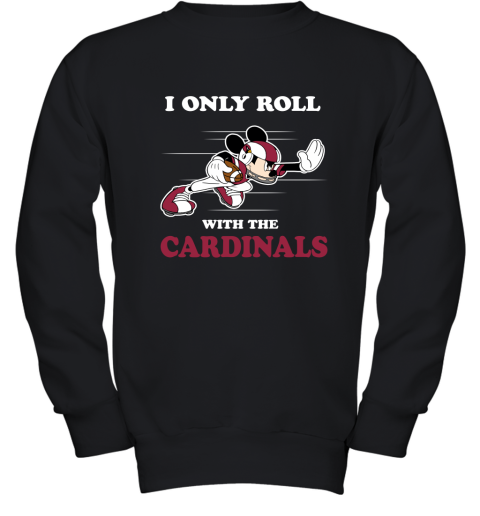 NFL Mickey Mouse I Only Roll With Arizona Cardinals Youth Sweatshirt