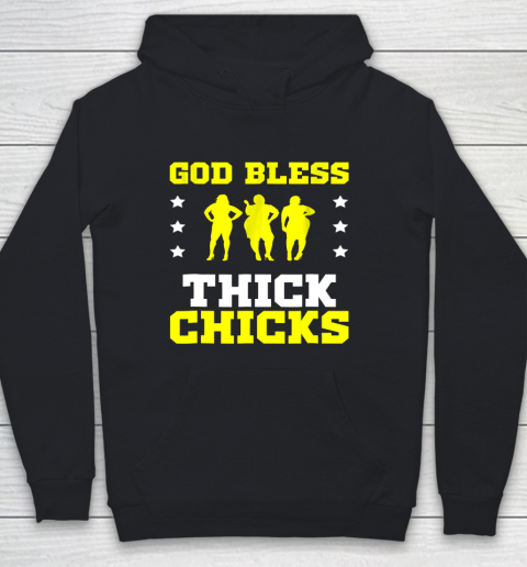 God Bless Thick Chicks T shirt Meme Humor Funny Youth Hoodie