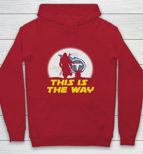 Tennessee Titans NFL Football Star Wars Yoda And Mandalorian This Is The Way Youth Hoodie 7