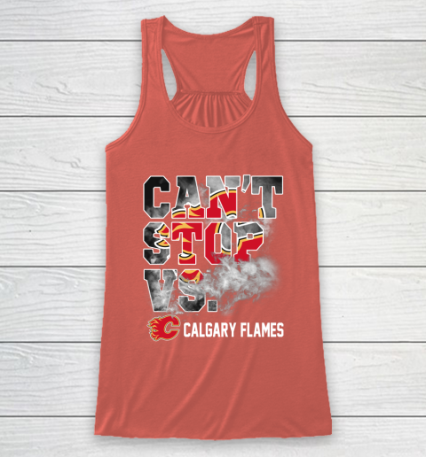 NHL Calgary Flames Hockey Can't Stop Vs Racerback Tank 3