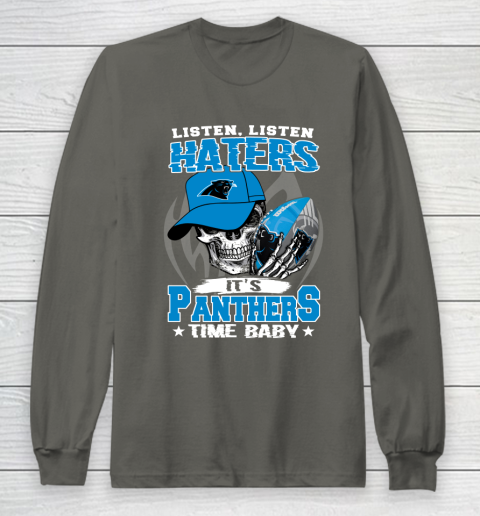 Listen Haters It is PANTHERS Time Baby NFL Long Sleeve T-Shirt 5