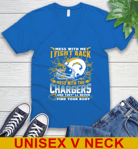 NFL Football San Diego Chargers Mess With Me I Fight Back Mess With My Team And They'll Never Find Your Body Shirt V-Neck T-Shirt 5