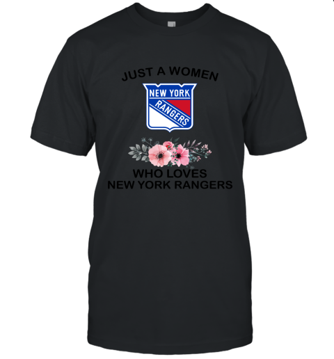 NHL Just A Woman Who Loves New York Rangers Hockey Sports Unisex Jersey Tee