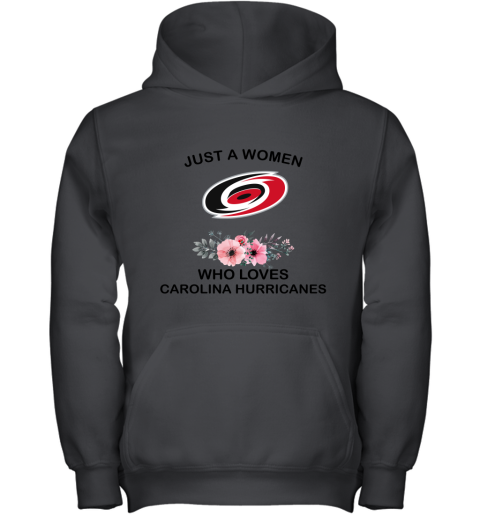 NHL Just A Woman Who Loves Carolina Hurricanes Hockey Sports Youth Hoodie