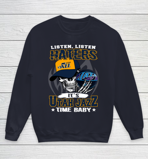 Listen Haters It is JAZZ Time Baby NBA Youth Sweatshirt 2