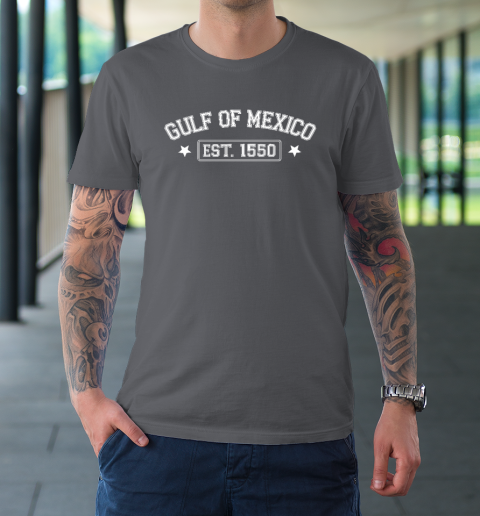 Gulf of Mexico Forever Est 1550 T-Shirt 6