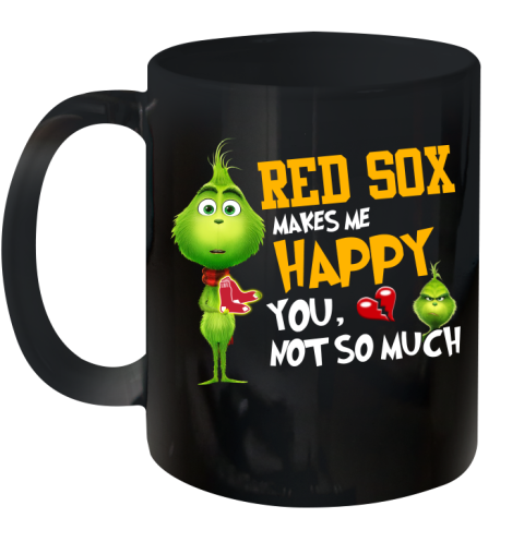 MLB Boston Red Sox Makes Me Happy You Not So Much Grinch Baseball Sports Ceramic Mug 11oz