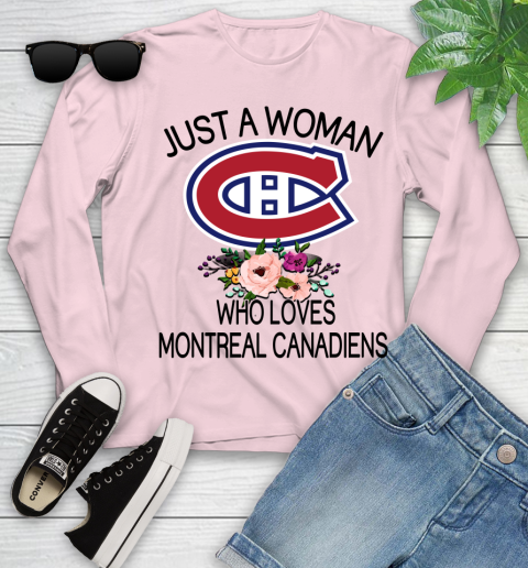 NHL Just A Woman Who Loves Montreal Canadiens Hockey Sports Youth Long Sleeve 7