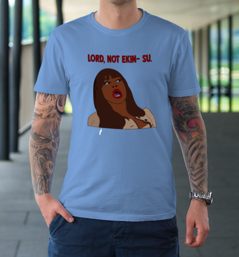 Lord Not Ekin Su Phaedra Parks The Traitors T-Shirt 7