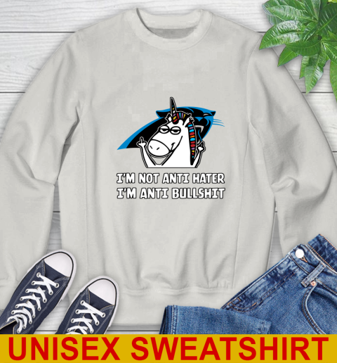 Carolina Panthers NFL Football Unicorn I'm Not Anti Hater I'm Anti Bullshit Sweatshirt 12