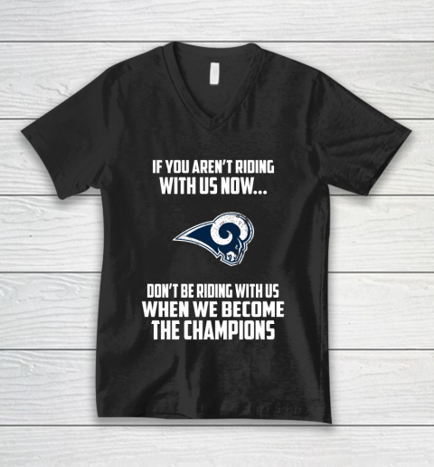 NFL Los Angeles Rams Football We Become The Champions V-Neck T-Shirt