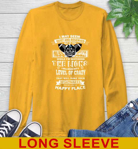 Detroit Lions NFL Football If You Mess With Me While I'm Watching My Team Long Sleeve T-Shirt 2