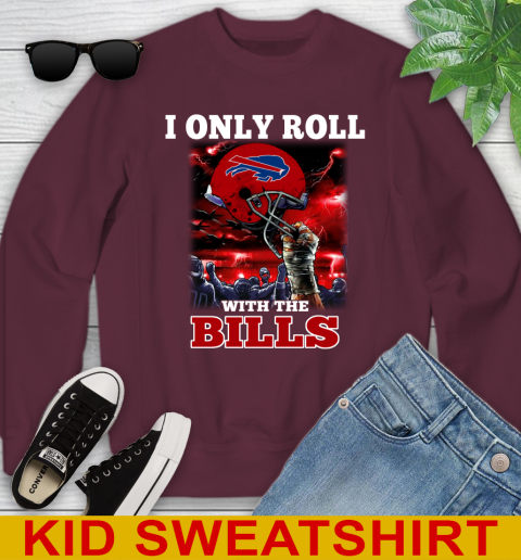 Buffalo Bills NFL Football I Only Roll With My Team Sports Youth Sweatshirt 4