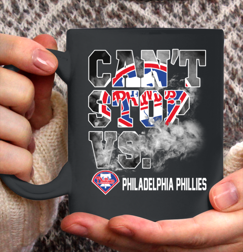 MLB Philadelphia Phillies Baseball Can't Stop Vs Phillies Ceramic Mug 11oz