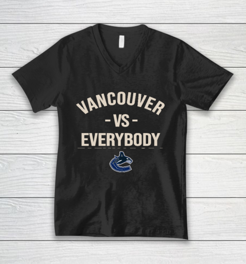 Vancouver Canucks Vs Everybody V-Neck T-Shirt