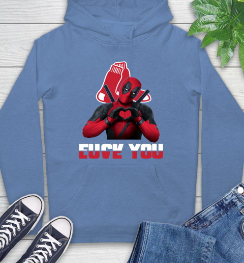 MLB Boston Red Sox Deadpool Love You Fuck You Baseball Sports Hoodie 11