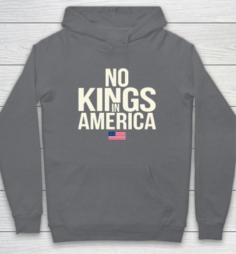 No Kings In America Hoodie 3