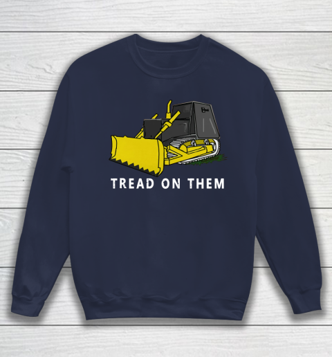 Killdozer T Shirt Tread On Them Sweatshirt 2