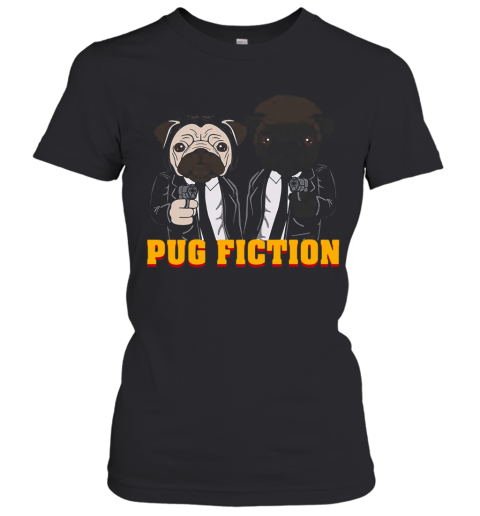 John Wick Pug Fiction Women's T-Shirt