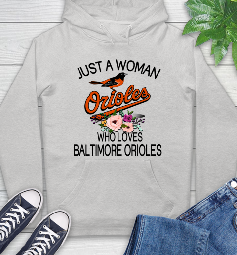 MLB Just A Woman Who Loves Baltimore Orioles Baseball Sports Hoodie