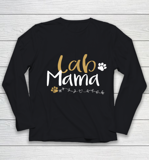 Dog Mom Shirt Lab Mom Lab Mama Labrador Retriever Shirt Cute Pet Lover Youth Long Sleeve