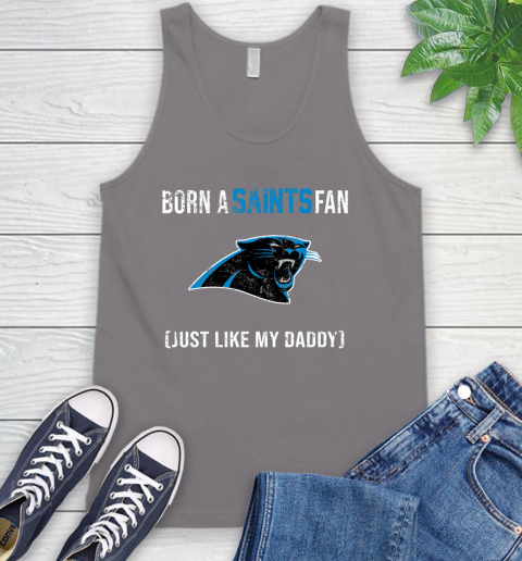 NFL Carolina Panthers Football Loyal Fan Just Like My Daddy Shirt Tank Top 6