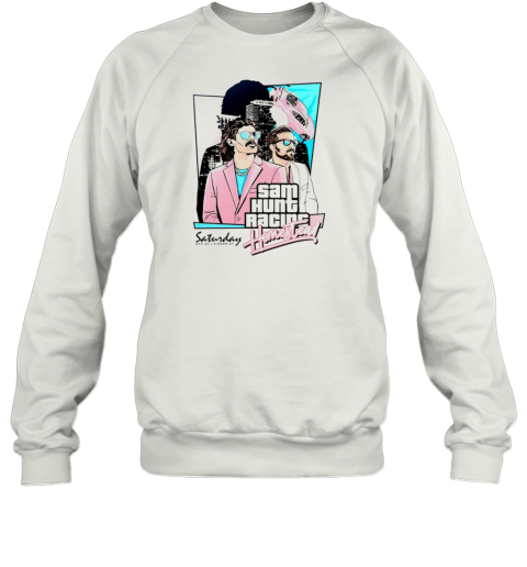 Sam Hunt Racing Homestead Sweatshirt