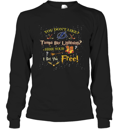 NHL You Don't Like Tampa Bay Lightning Here Your Socks I Set You Free Harry Potter Hockey njIBPkxrrBw long sleeve tee 14 95 151514 front black