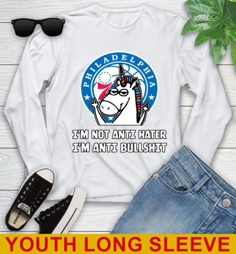 Philadelphia 76ers NBA Basketball Unicorn I'm Not Anti Hater I'm Anti Bullshit Youth Long Sleeve