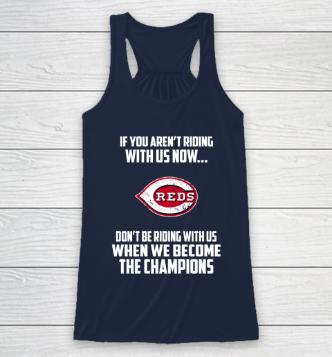 MLB Cincinnati Reds Baseball We Become The Champions Racerback Tank 8