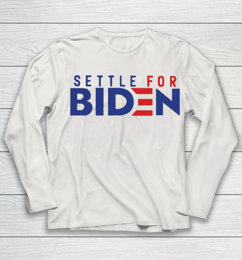 Settle For Biden Shirt 124