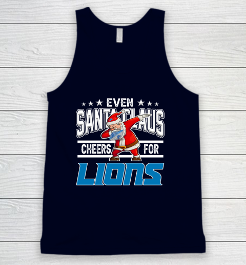 Detroit Lions Even Santa Claus Cheers For Christmas NFL Tank Top 2