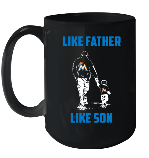 Miami Marlins MLB Baseball Like Father Like Son Sports Ceramic Mug 15oz