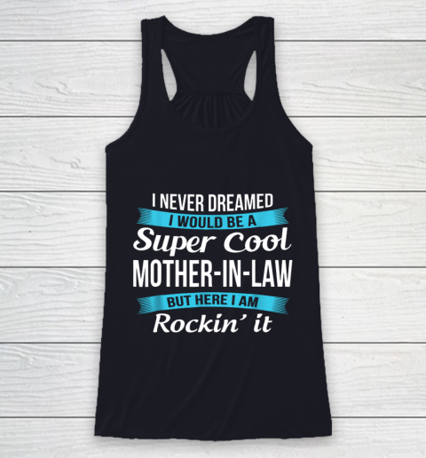 Funny Mother in Law TShirts Mother's Day Gift Racerback Tank 7