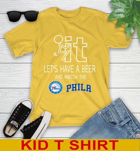 Philadelphia 76ers Basketball NBA Let's Have A Beer And Watch Your Team Sports Youth T-Shirt 9