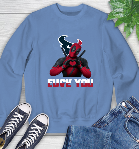 NHL Houston Texans Deadpool Love You Fuck You Football Sports Sweatshirt 11