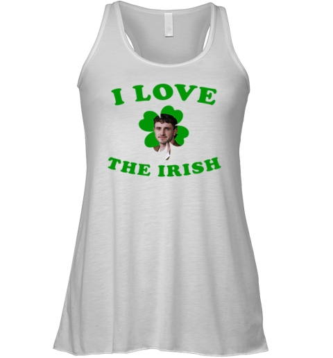I Love The Irish Paul Mescal Patrick's Day Racerback Tank