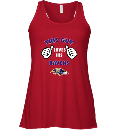 u8cc this guy loves his baltimore ravens flowy tank 32 front red
