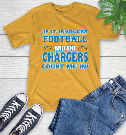 NFL If It Involves Football And The Los Angeles Chargers Count Me In Sports T-Shirt 3