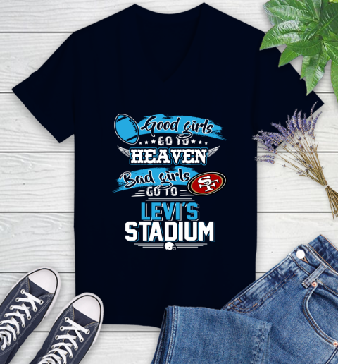 San Francisco 49ers NFL Bad Girls Go To Levi's Stadium Shirt Women's V-Neck T-Shirt 2