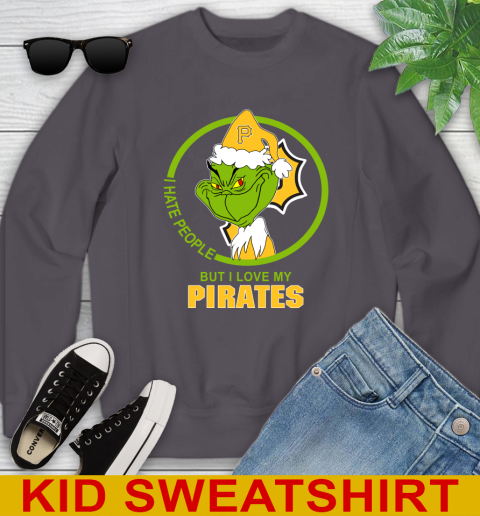 Pittsburgh Pirates MLB Christmas Grinch I Hate People But I Love My Favorite Baseball Team Youth Sweatshirt 6