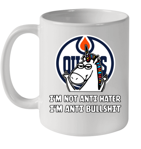 Edmonton Oilers NHL Hockey Unicorn I'm Not Anti Hater I'm Anti Bullshit Ceramic Mug 11oz
