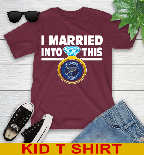 St.Louis Blues NHL Hockey I Married Into This My Team Sports Youth T-Shirt 5