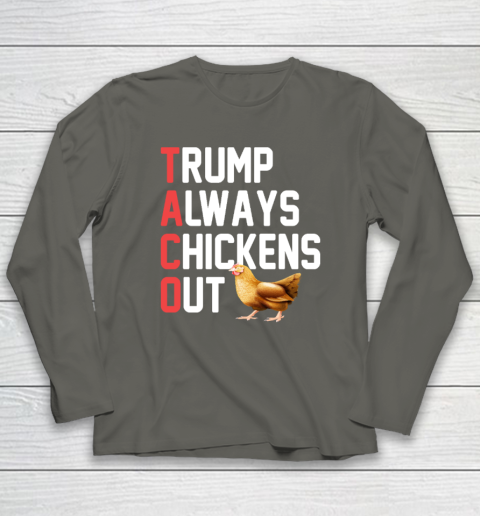 Political Trending TACO Trump Always Chickens Out Long Sleeve T-Shirt 4