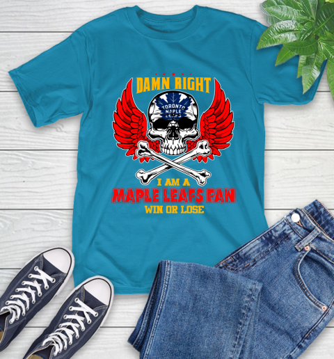 NHL Damn Right I Am A Toronto Maple Leafs Win Or Lose Skull Hockey Sports T-Shirt 9