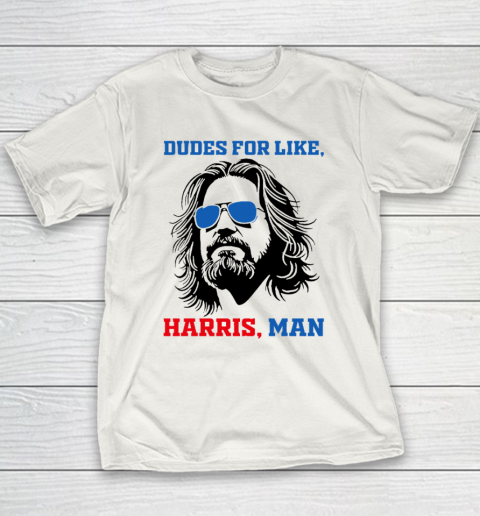 Dudes For Like Harris, Man White Dude For Kamala Harris 2024 Youth T-Shirt
