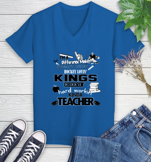 Los Angeles Kings NHL I'm A Difference Making Student Caring Hockey Loving Kinda Teacher Women's V-Neck T-Shirt 10