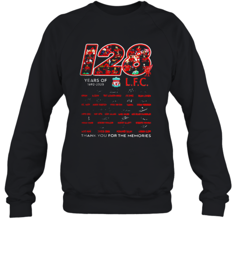 128 Years Of 1892 2020 Liverpool Club Thank You For The Memories Signatures Sweatshirt